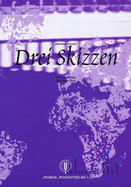 Schmitt , Matthias - Drei Skizzen fur 2 Marimbas (スコアのみ)