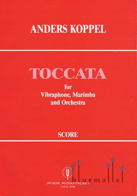 Koppel , Anders - Toccata for Vibraphone, Marimba and Orchestra (オーケストラ伴奏版 / スコアのみ)