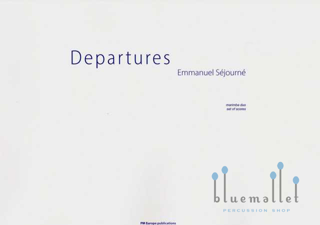 Sejourne , Emmanuel - Departures (スコア2冊セット)