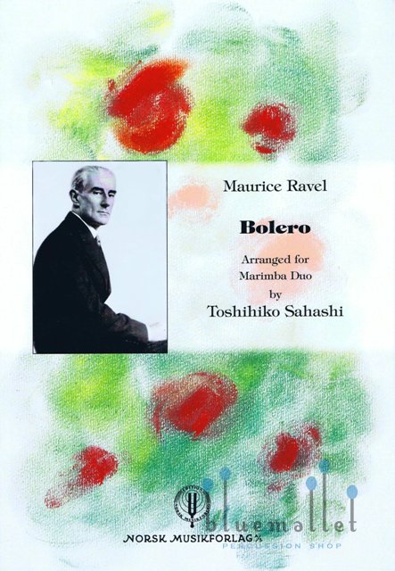 Ravel , Maurice - Bolero Arranged for Marimba Duo (arr. Toshihiko Sahashi) (スコアのみ)