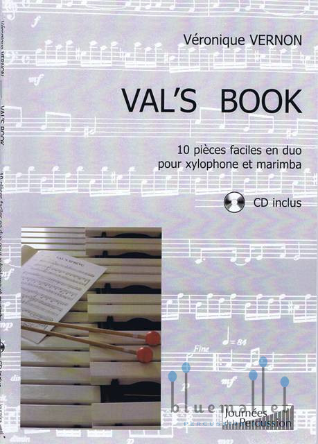 Vernon , Veronique  - Val's Book 10 pieces faciles en duo pour Xylophone et Marimba (スコアのみ)