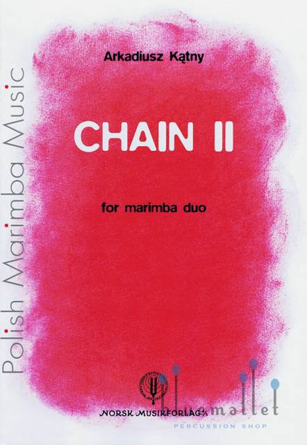 Katny , Arkadiusz - Chain 2 for Marimba Duo (スコアのみ)