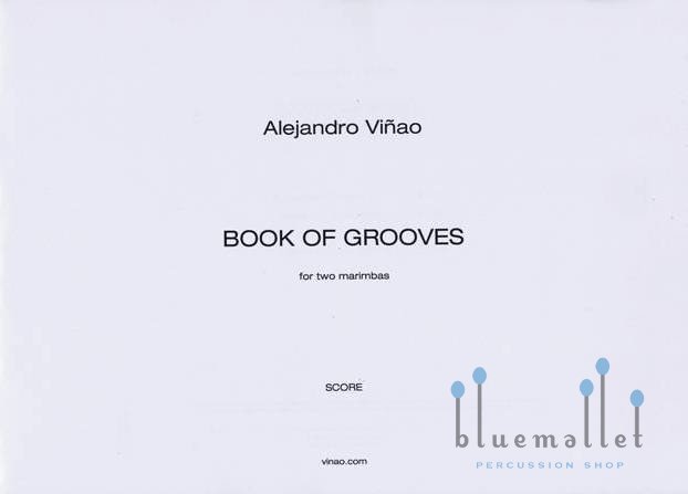 Vinao , Alejandro - Book of Grooves for Two Marimbas (スコアのみ)