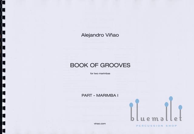 Vinao , Alejandro - Book of Grooves for Two Marimbas (パート譜のみ)