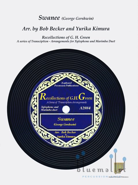 Gershwin , George - Swanee (arr. Bob Becker & Yurika Kimura) (スコア・パート譜セット)