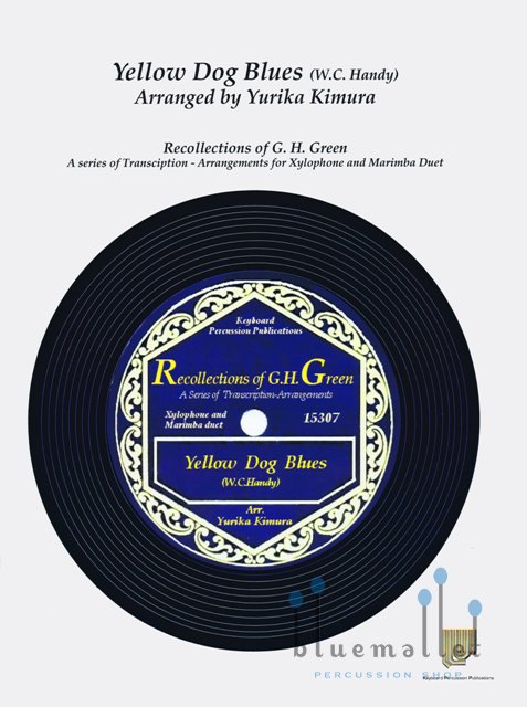 Handy , William Christopher - Yellow Dog Blues (arr. Yurika Kimura) (スコア・パート譜セット)