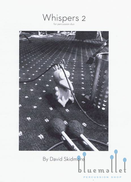 Skidmore , David - Whispers 2 for percussion duo (スコア・パート譜セット)