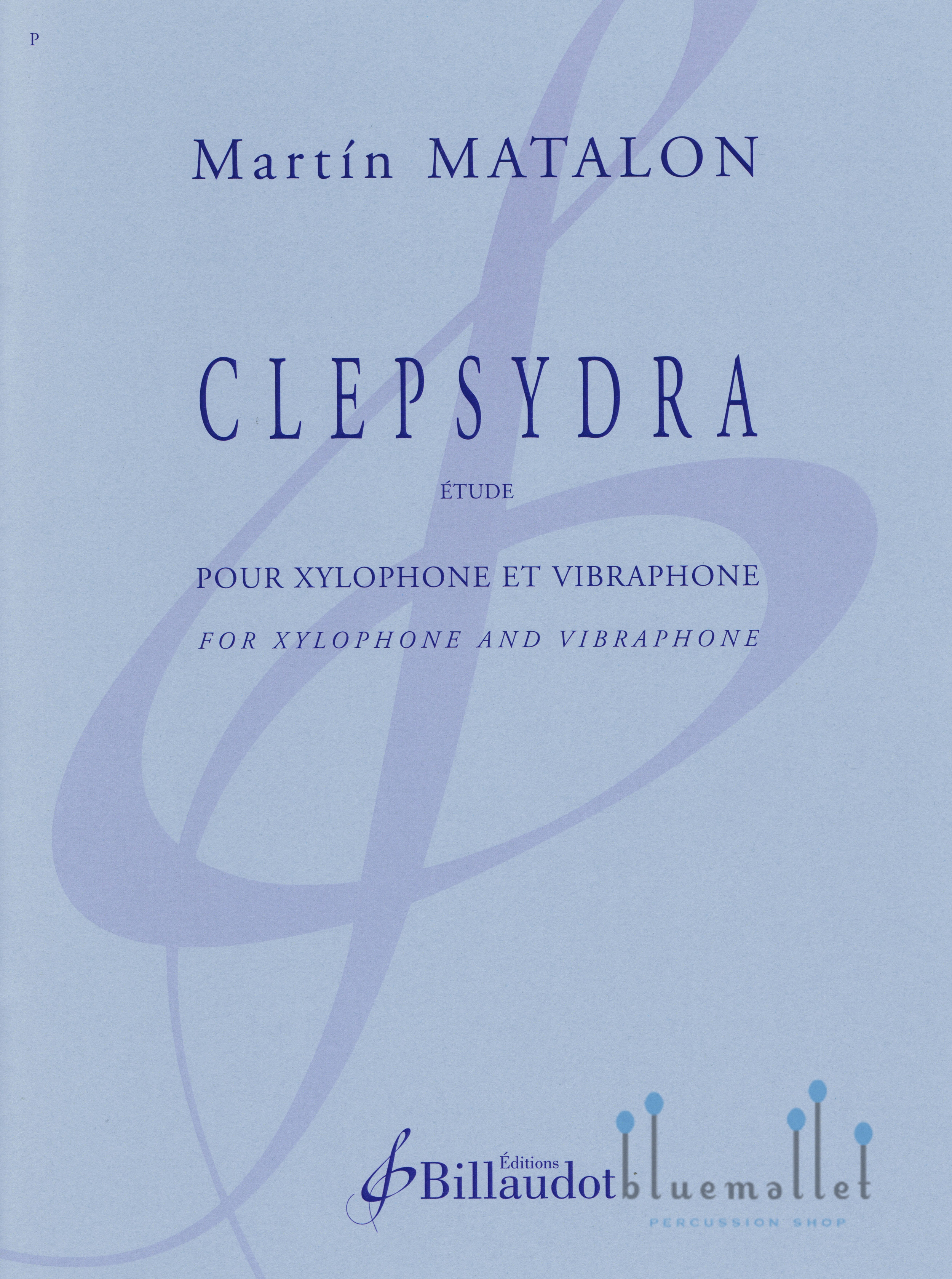 Matalon , Martin - Clepsydra Etude for Xylophone and Vibraphone (スコアのみ)