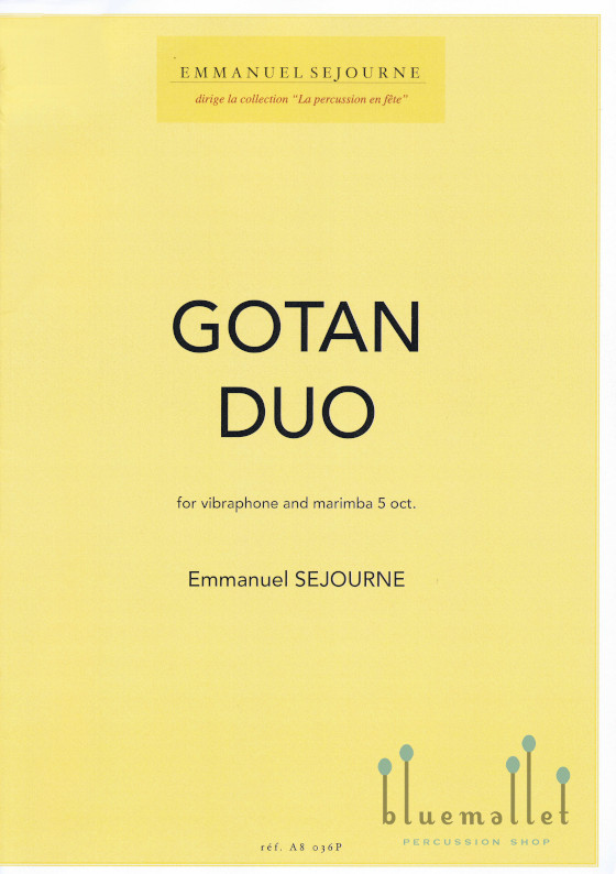 Sejourne , Emmanuel - Gotan Duo for Vibraphone and Marimbas 5oct. (ヴィブラフォンとマリンバデュオ版 / スコア・パート譜セット)