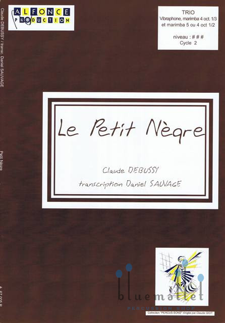 Debussy , Claude - Le Petit Negre (arr. Sauvage) (スコア・パート譜セット)