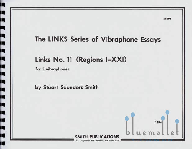 Smith , Stuart Saunders - Links No.11 for 3 Vibraphones (スコアのみ)
