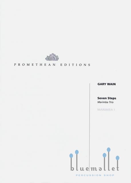 Wain , Gary - Seven Steps Marimba Trio (パート譜のみ)