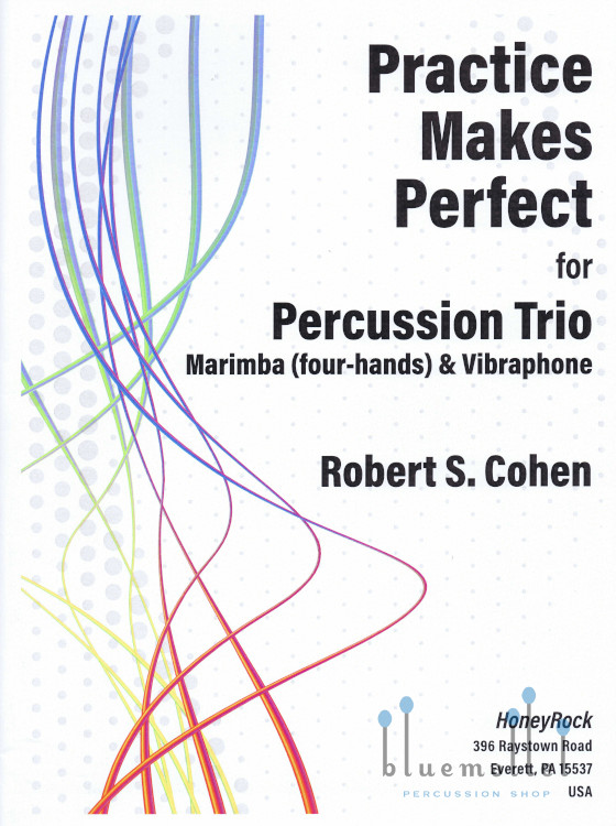 Cohen , Robert S. - Practice Makes Perfect for Percussion Trio Marimba (four-hands) & Vibraphone (スコア・パート譜セット)