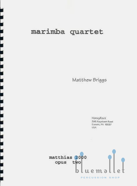 Briggs , Matthew - Marimba Quartet (スコア・パート譜セット)