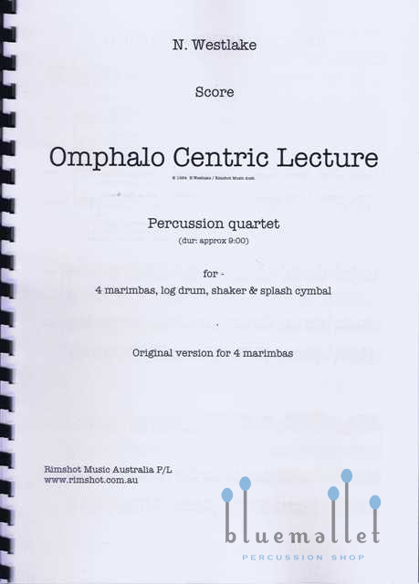 Westlake , Nigel - Omphalo Centric Lecture (スコアのみ)