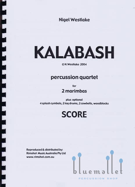 Westlake , Nigel - Kalabash (スコアのみ)