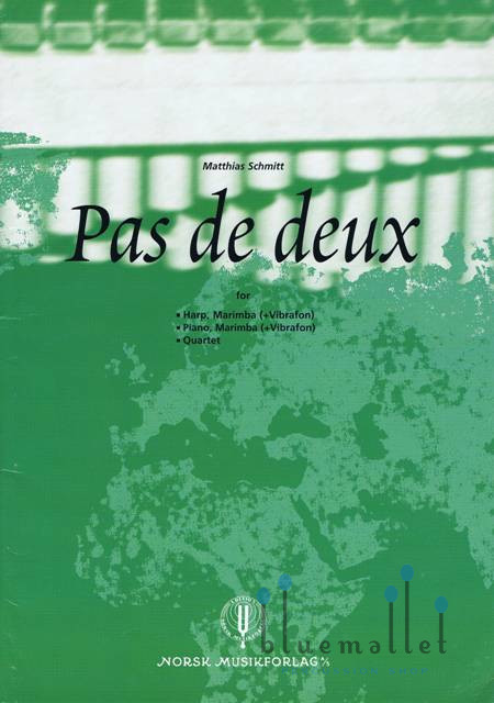Schmitt , Matthias - Pas de Deux for Percussion Quartet , 2 Marimbas and Vibrafon (スコア・パート譜セット)