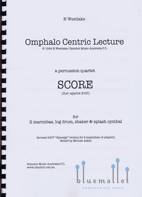 Westlake , Nigel - Omphalo Centric Lecture for 2 Marimbas (スコアのみ)