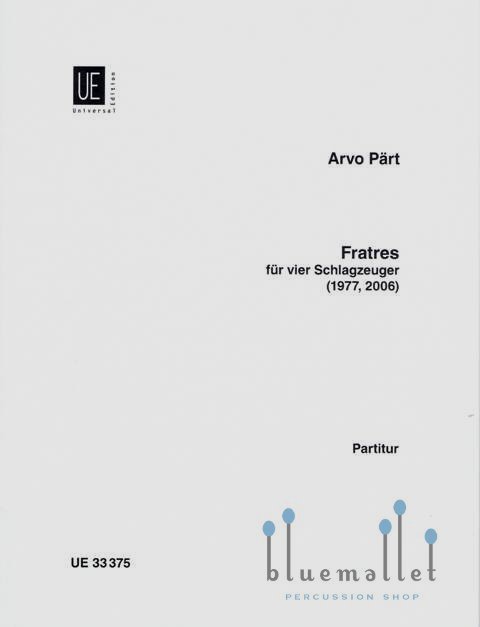 Part , Arvo - Fratres vier Schlagzeuger (スコアのみ)