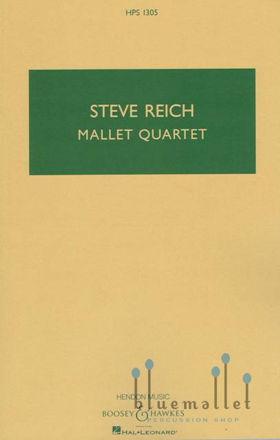 Reich , Steve - Mallet Quartet (スコアのみ) bluemallet