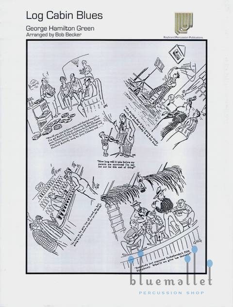 Green , George Hamilton - Log Cabin Blues (arr. Bob Becker) (スコア・パート譜セット)