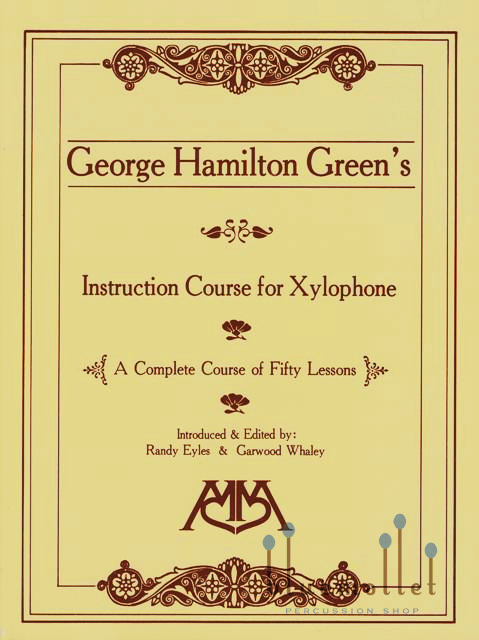 Green , George Hamilton - Instruction Course for Xylophone