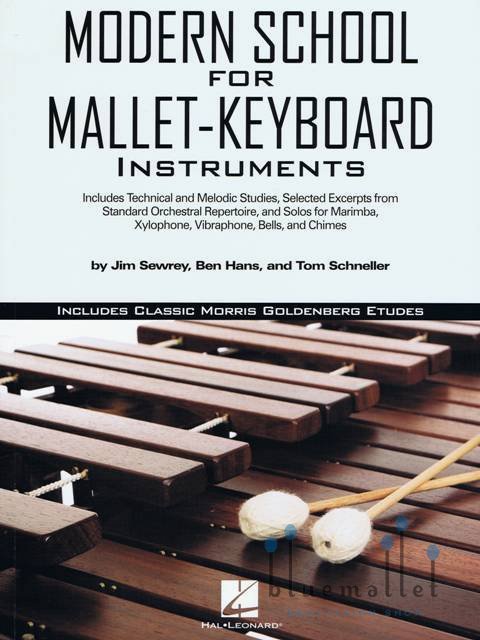 Swerey , Jim / Hans , Ben / Schneller , Tom - Modern School for Mallet-Keyboard Instruments