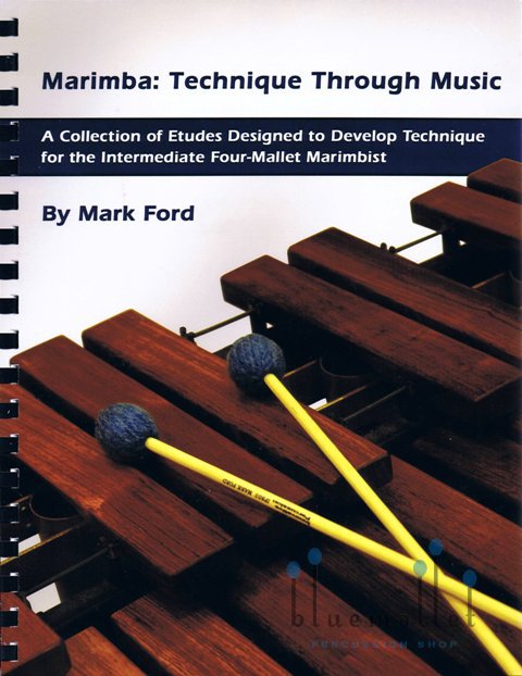 Ford , Mark  - Marimba : Technique Through Music
