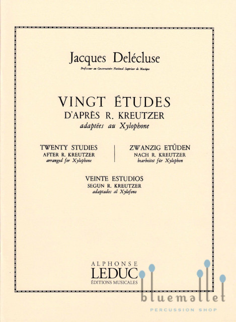 Delecluse , Jacques - Vingt Etudes D'apres R. Kreutzer Adaptees au Xylophone