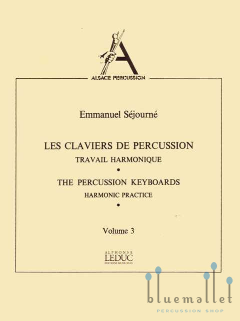 Sejourne , Emmanuel - Les Claviers de Percussion Volume 3
