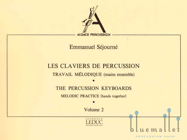 Sejourne , Emmanuel - Les Claviers de Percussion Volume 2