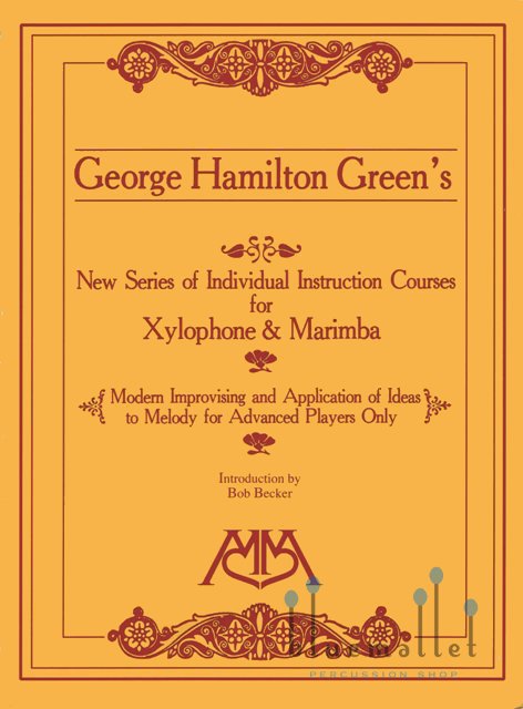 Green , George Hamilton - New Series of Individual Instruction Courses for Xylophone & Marimba