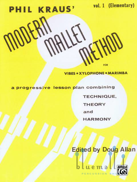 Kraus , Phil - Modern Mallet Method vol.1 for Vibes Xylophone Marimba