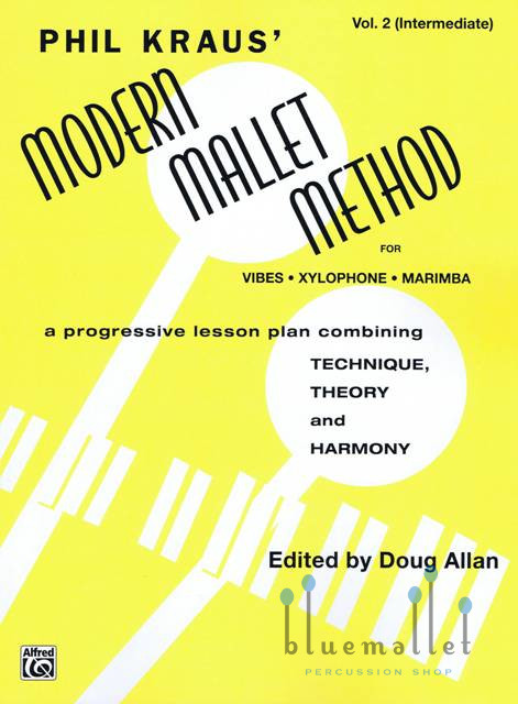 Kraus , Phil - Modern Mallet Method vol.2 for Vibes Xylophone Marimba