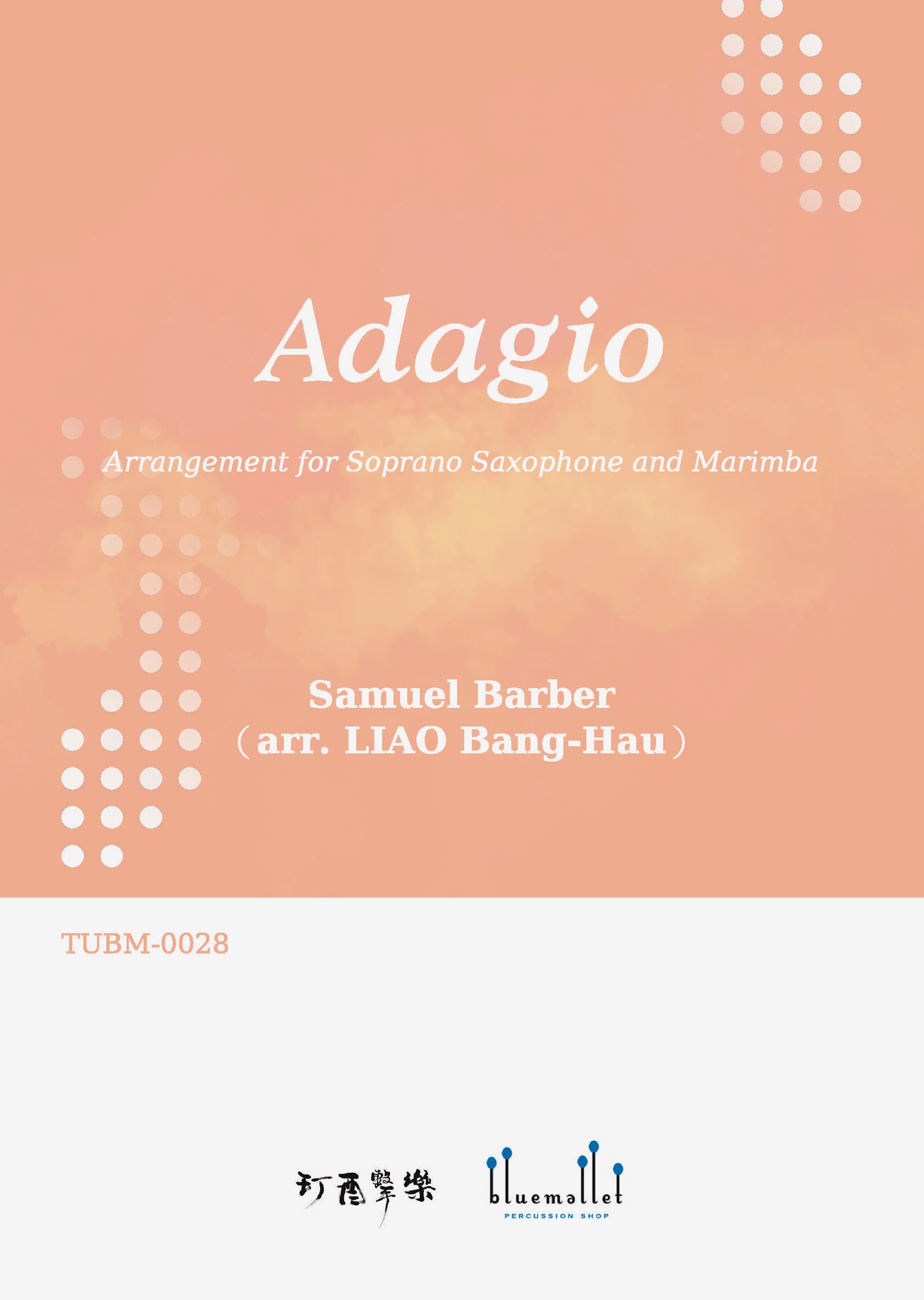 Barber , Samuel - Adagio for Soprano Saxophone and Marimba (arr. Liao, Bang-Hau)
