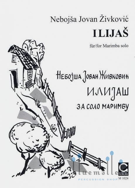 Zivkovic , Nebojsa Jovan - Ilijas for Marimba Solo