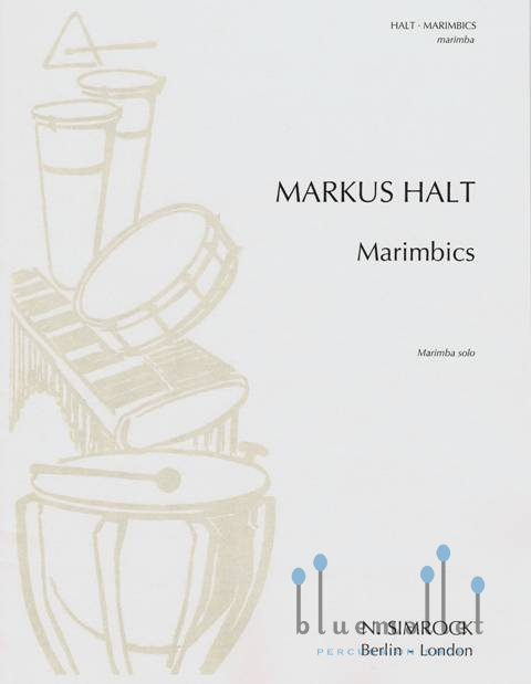 Halt , Markus - Marimbics fur Marimba Solo