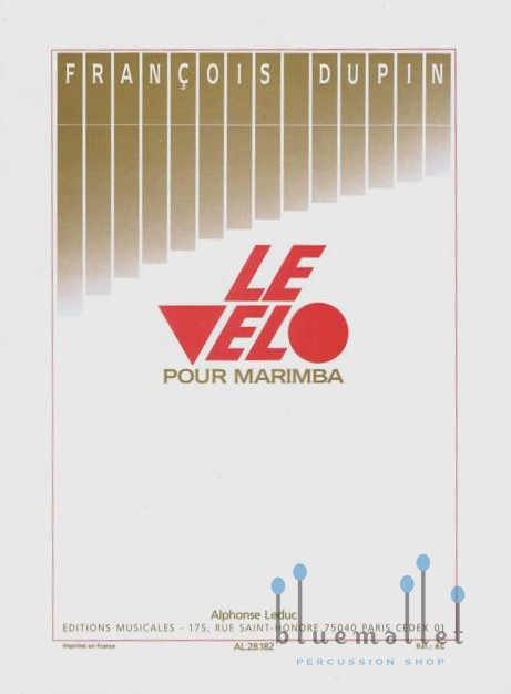 Dupin , Francois - Le Velo pour Marimba