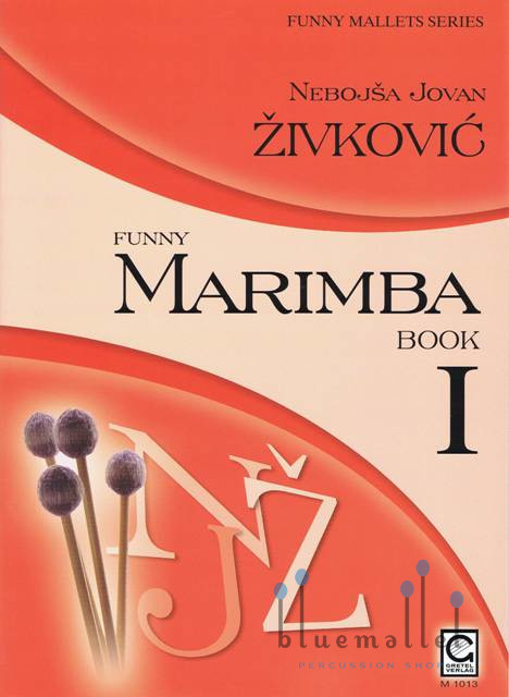 Zivkovic , Nebojsa Jovan - Funny Marimba Book I Easy Pieces for Marimba Solo