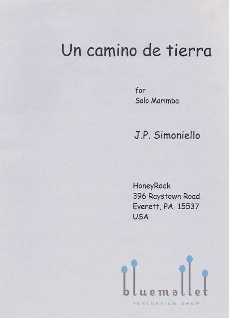 Simoniello , Juan Pablo - Un camino de Tierra for Solo Marimba