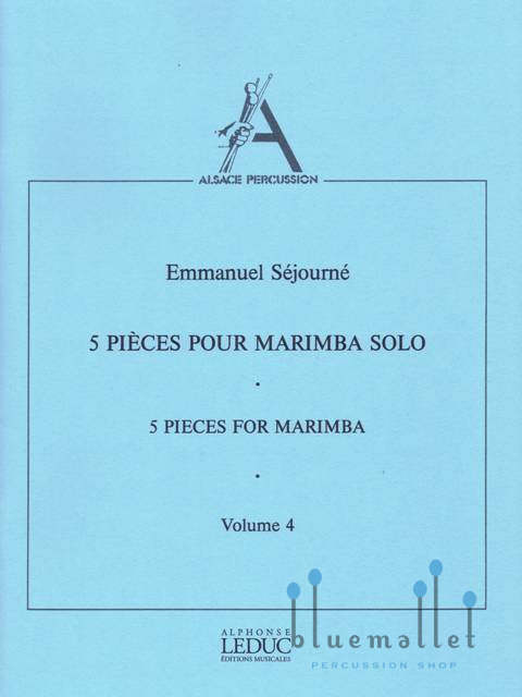 Sejourne , Emmanuel - 5 Pieces pour Marimba Solo Volume 4