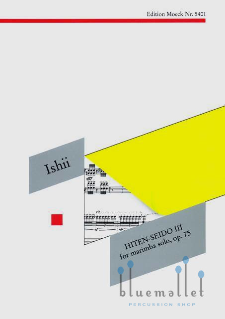 Ishii , Maki - Hiten Seido III for Marimba Solo, op.75