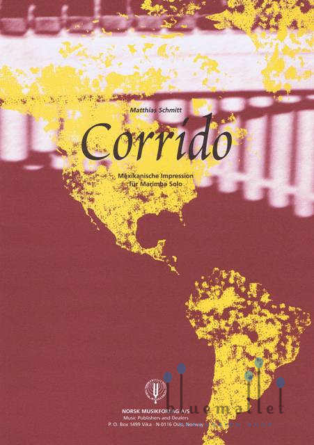 Schmitt , Matthias - Corrido fur Marimba Solo