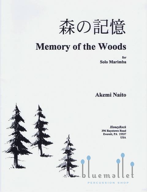 Naito , Akemi - Memory of the Woods for Solo Marimba