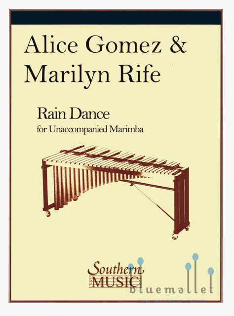 Gomez , Alice / Rife , Marilyn - Rain Dance