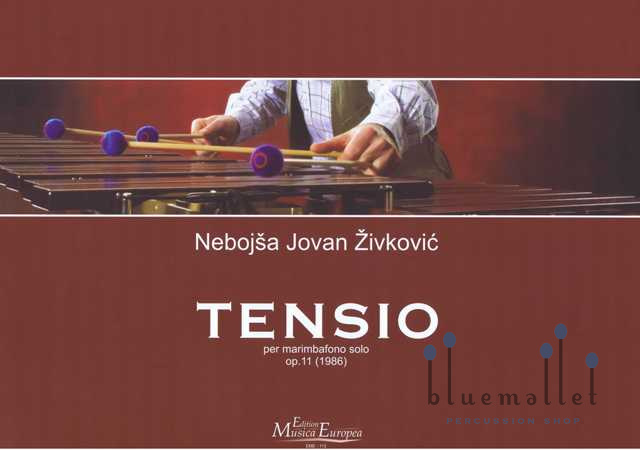 Zivkovic , Nebojsa Jovan - Tensio per marimbafone solo op.11