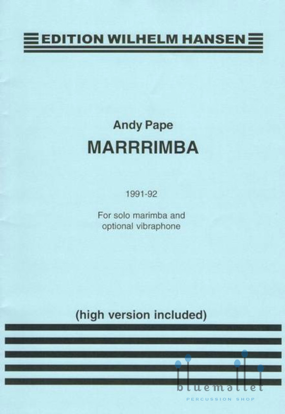Pape , Andy - Marrrrimba for Solo Marimba and Optional Vibraphone