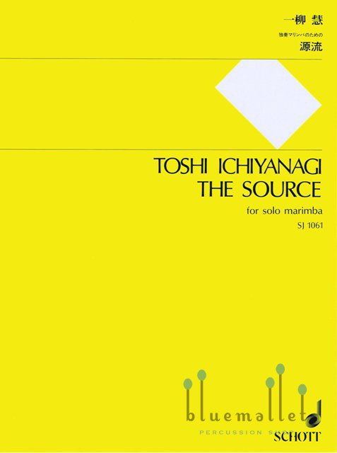 Ichiyanagi , Toshi - The Source  for Solo Marimba