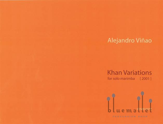 Vinao , Alejandro - Khan Variations for Solo Marimba