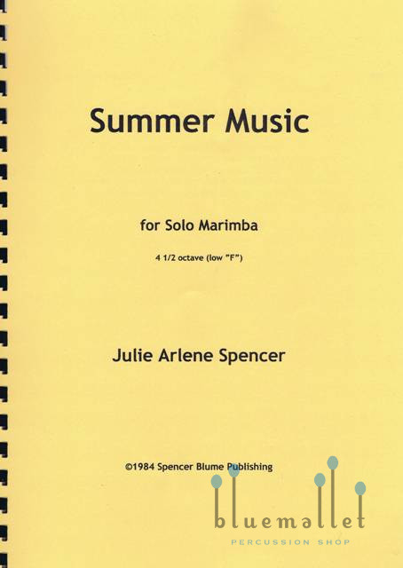 Spencer , Julie Arlene - Summer Music for Solo Marimba
